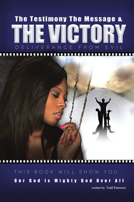 Cover image for The Testimony, the Message, and the Victory
