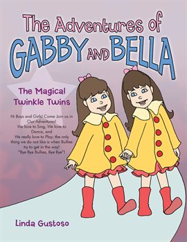 Cover image for The Adventures of Gabby and Bella