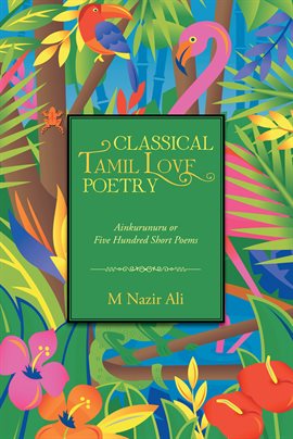 Classical Tamil Love Poetry cover