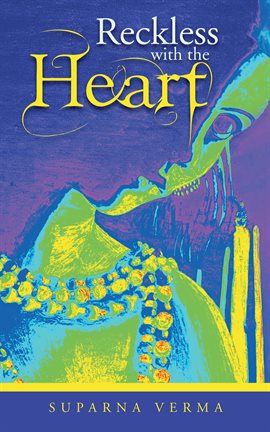 Cover image for Reckless with the Heart