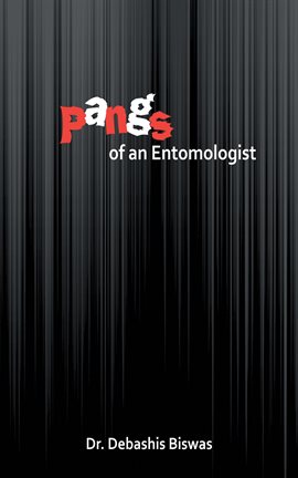 Imagen de portada para Pangs of an Entomologist