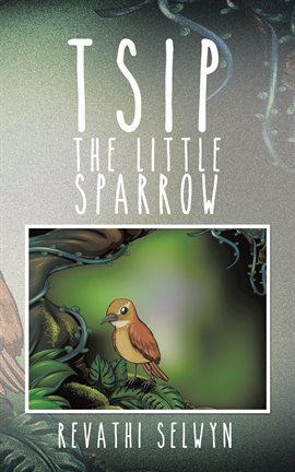 Cover image for Tsip the Little Sparrow