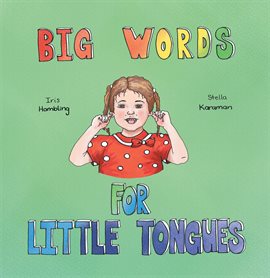 Cover image for Big Words for Little Tongues