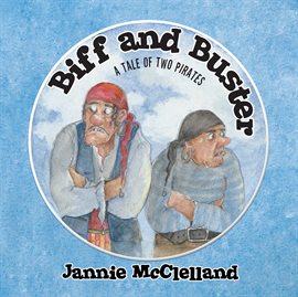 Cover image for Biff and Buster – a Tale of Two Pirates