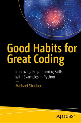 Cover image for Good Habits for Great Coding