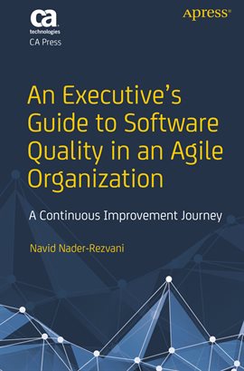 Cover image for An Executive's Guide to Software Quality in an Agile Organization