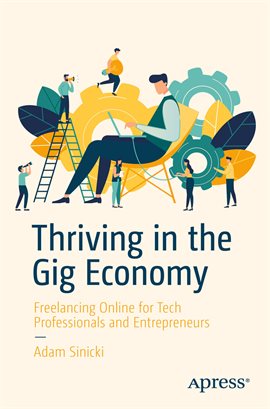 Cover image for Thriving in the Gig Economy