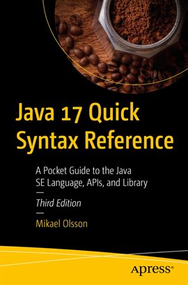 Cover image for Java 17 Quick Syntax Reference