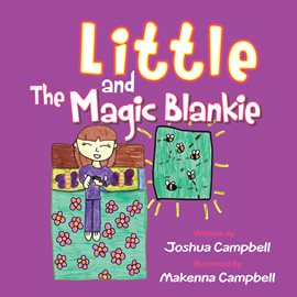 Cover image for Little and the Magic Blankie