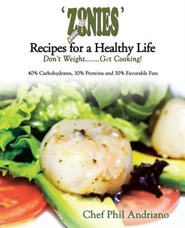 Cover image for 'Zonies' Recipes for a Healthy Life