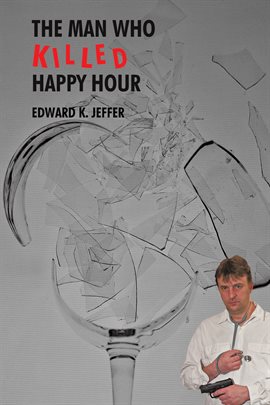 Imagen de portada para The Man Who Killed Happy Hour