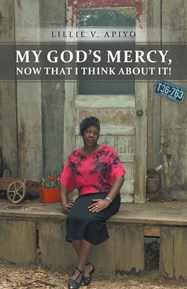 Cover image for My God's Mercy, Now That I Think About It!