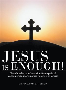 Imagen de portada para Jesus Is Enough!