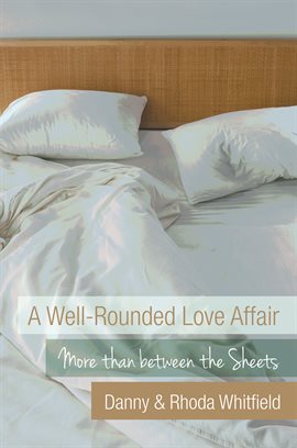 Cover image for A Well-Rounded Love Affair