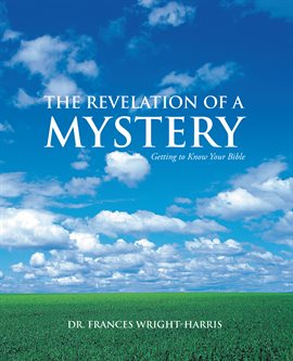 Imagen de portada para The Revelation of a Mystery