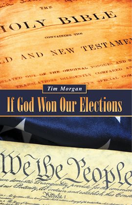 Cover image for If God Won Our Elections