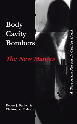 Cover image for Body Cavity Bombers: The New Martyrs