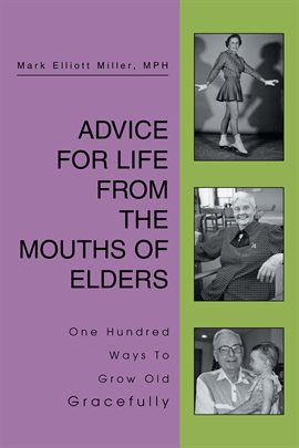 Imagen de portada para Advice for Life from the Mouths of Elders