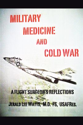 Cover image for Military Medicine and Cold War