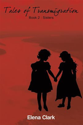 Imagen de portada para Tales of Transmigration-Sisters