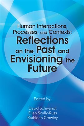 Imagen de portada para Human Interactions, Processes, and Contexts