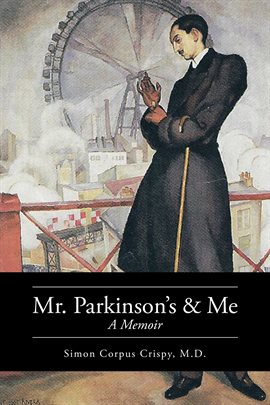 Imagen de portada para Mr. Parkinson's and Me