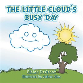 Imagen de portada para The Little Cloud's Busy Day