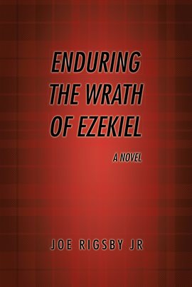 Imagen de portada para "Enduring the Wrath of Ezekiel".