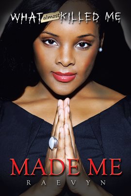 Imagen de portada para What Almost Killed Me Made Me