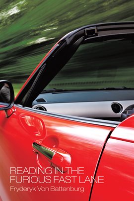 Cover image for Reading in the Furious Fast Lane