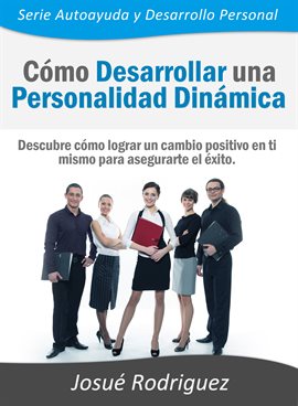 Cover image for Cómo Desarrollar una Personalidad Dinámica