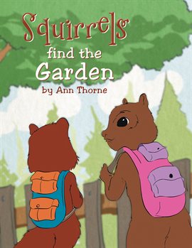 Cover image for Squirrels Find the Garden