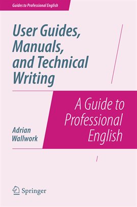 Cover image for User Guides, Manuals, and Technical Writing
