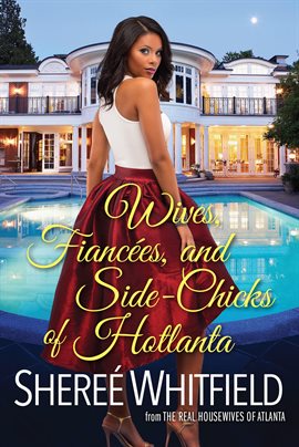 Imagen de portada para Wives, Fiancées, and Side-Chicks of Hotlanta