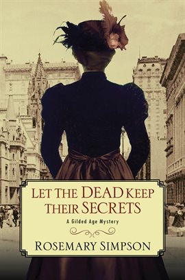 Cover image for Let the Dead Keep Their Secrets