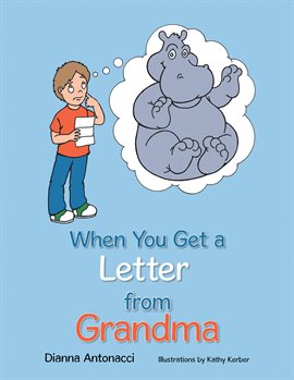 Cover image for When You Get a Letter from Grandma