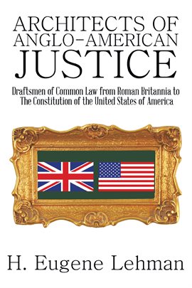 Imagen de portada para Architects of Anglo-American Justice
