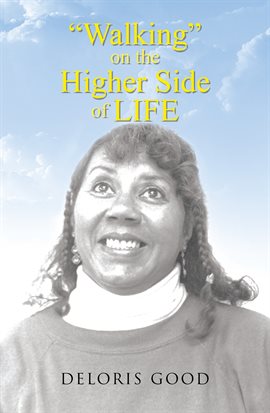 Imagen de portada para Walking on the Higher Side of Life