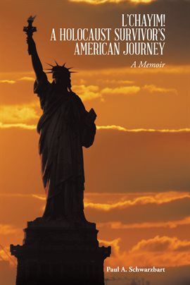 Imagen de portada para L'Chayim! a Holocaust Survivor's American Journey
