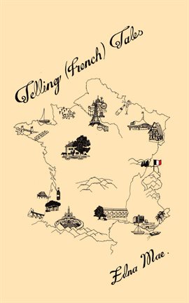 Cover image for Telling (French) Tales
