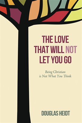 Imagen de portada para The Love That Will Not Let You Go