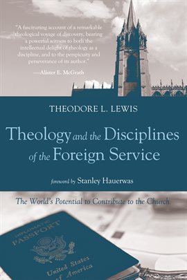 Cover image for Theology and the Disciplines of the Foreign Service