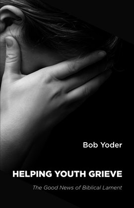 Imagen de portada para Helping Youth Grieve