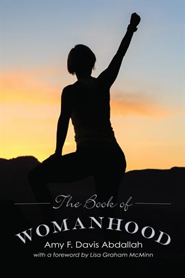 Imagen de portada para The Book of Womanhood