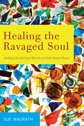 Cover image for Healing the Ravaged Soul