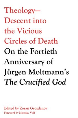 Cover image for Theology-Descent into the Vicious Circles of Death