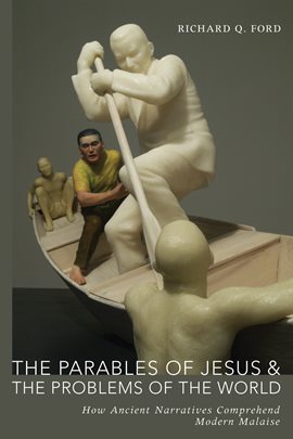 Cover image for The Parables of Jesus and the Problems of the World