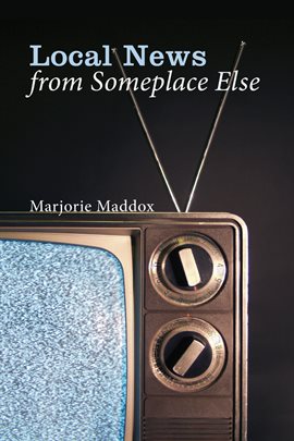 Imagen de portada para Local News From Someplace Else
