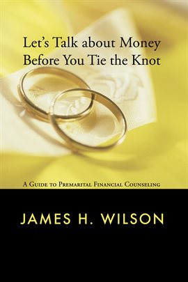 Cover image for Let’s Talk About Money Before You Tie the Knot