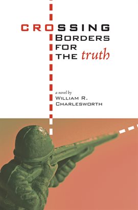 Imagen de portada para Crossing Borders for the Truth